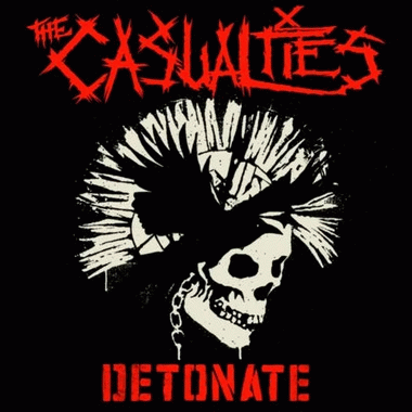 The Casualties : Detonate